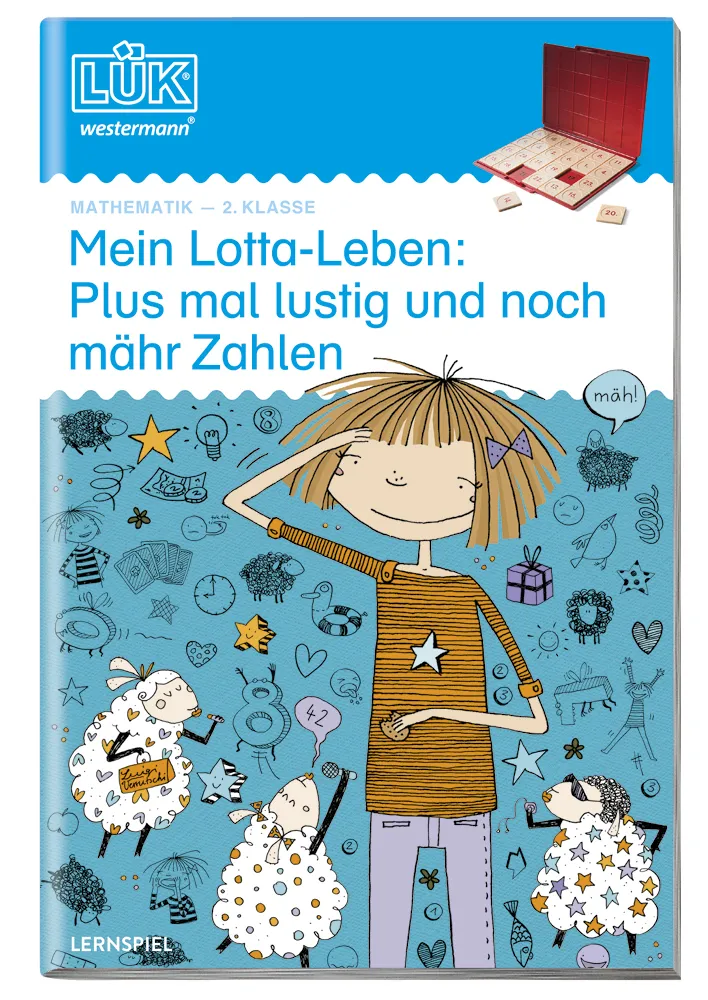 LÜK Mathematik 2. Klasse "Mein Lotta-Leben: Plus mal lustig und noch mähr Zahlen"