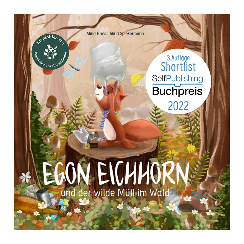 Egon Eichhorn und der wilde Müll im Wald