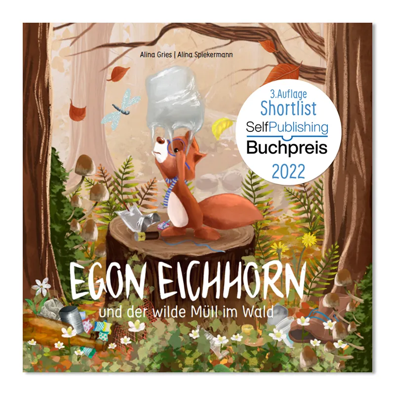 Egon Eichhorn und der wilde Müll im Wald