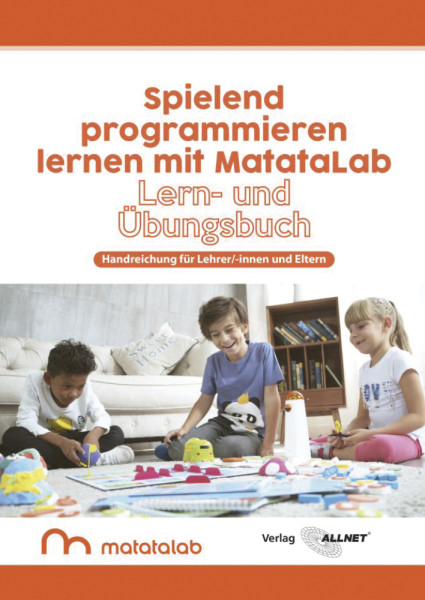 MatataLab Handbuch "Spielend Programmieren lernen mit MatataLab"