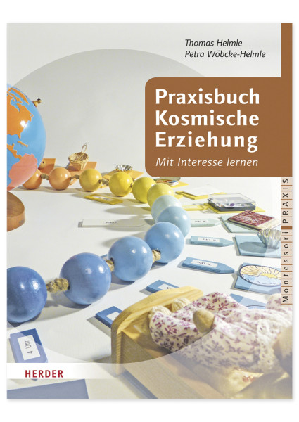 Buch "Praxisbuch Kosmische Erziehung - Mit Interesse lernen", 272 Seiten