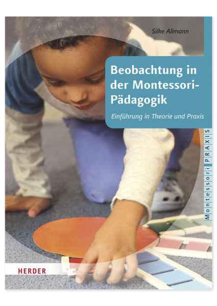 Buch "Beobachtung in der Montessori-Pädagogik - Einführung in Theorie und Praxis", 128 Seiten